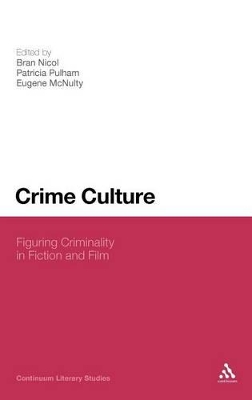 Crime Culture by Dr Bran Nicol