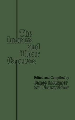 The Indians and Their Captives book