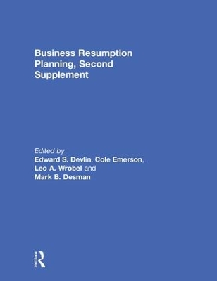 Business Resumption Planning, Second Supplement by Leo A. Wrobel