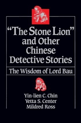 Stone Lion and Other Chinese Detective Stories book