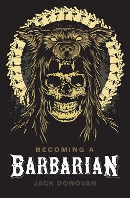 Becoming a Barbarian book