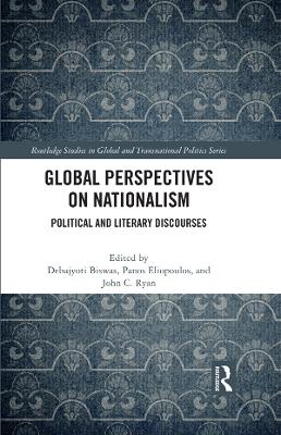 Global Perspectives on Nationalism: Political and Literary Discourses book