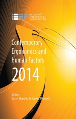 Contemporary Ergonomics and Human Factors 2014 by Sarah Sharples