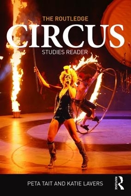 Routledge Circus Studies Reader by Peta Tait