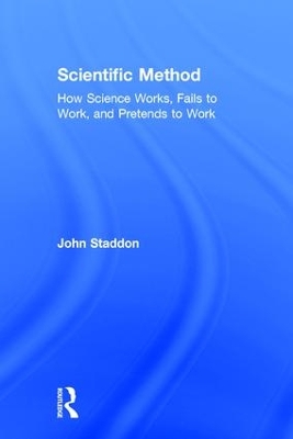 Scientific Method by John Staddon