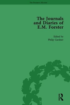 The Journals and Diaries of E M Forster Vol 2 by Philip Gardner