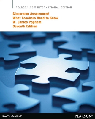 Classroom Assessment: Pearson New International Edition book