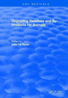 Upgrading Residues and By-products for Animals book