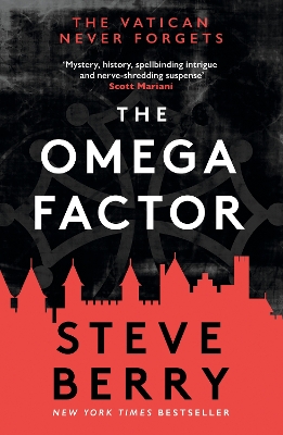 The Omega Factor: The New York Times bestselling action and adventure thriller that will have you on the edge of your seat by Steve Berry