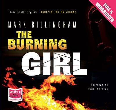 The The Burning Girl by Mark Billingham