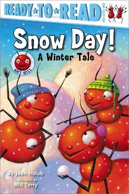 Snow Day!: Ant Hill book