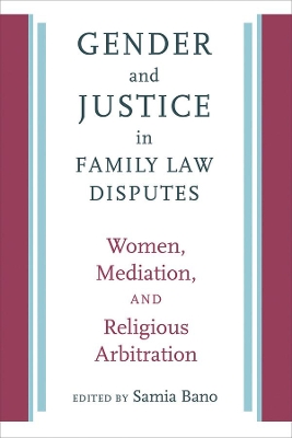 Gender and Justice in Family Law Disputes book