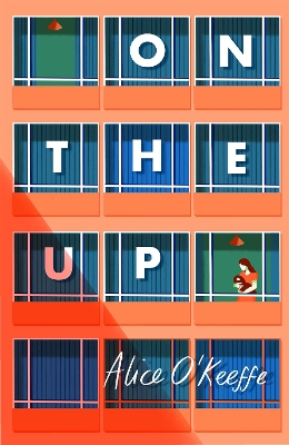 On The Up: The perfect read for parents by Alice O'Keeffe