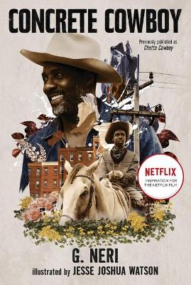 Concrete Cowboy: Movie Tie-In (Ghetto Cowboy) by G. Neri