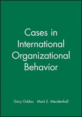 Cases in International Organisational Behaviour by Gary Oddou