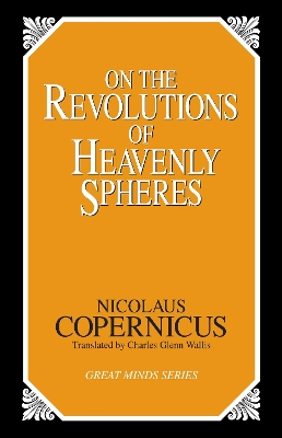 On The Revolutions Of Heavenly Spheres book