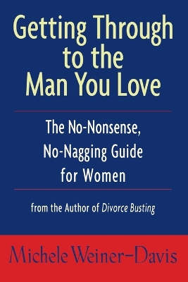 Getting Through to the Man You Love book