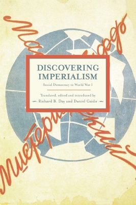 Discovering Imperialism: Social Democracy To World War I book