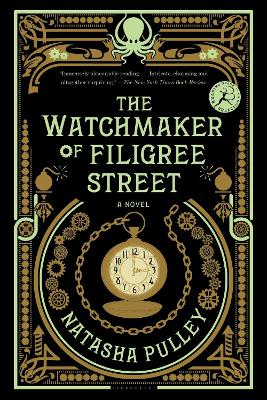 The The Watchmaker of Filigree Street by Natasha Pulley
