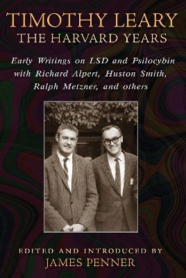 Timothy Leary: The Harvard Years book