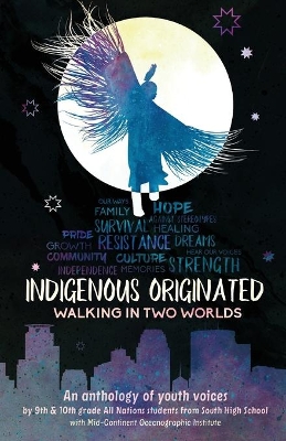 Indigenous Originated: Walking in Two Worlds book