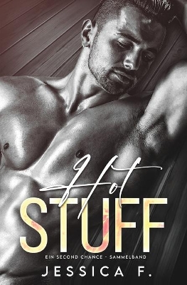 Hot Stuff: Ein Second Chance - Sammelband book
