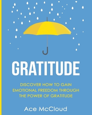 Gratitude by Ace McCloud