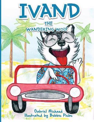 Ivand The Wandering Wolf book