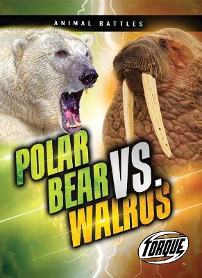 Polar Bear VS. Walrus book