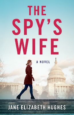 The Spy's Wife: A Novel book