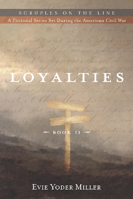 Loyalties: Book II book