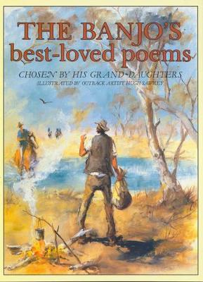 The Banjo's Best-Loved Poems: Chosen by His Grand-daughters book