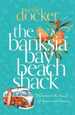 The Banksia Bay Beach Shack book