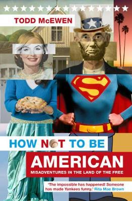 How Not to Be American book