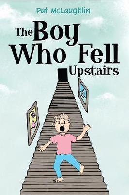 Boy who Fell Upstairs book