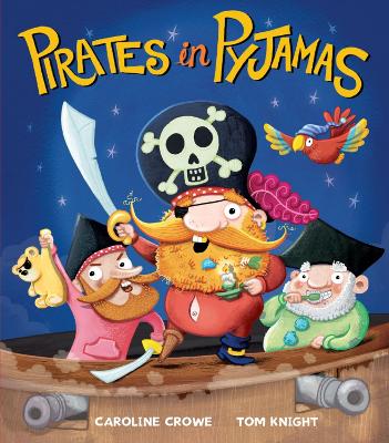 Pirates in Pyjamas by Caroline Crowe