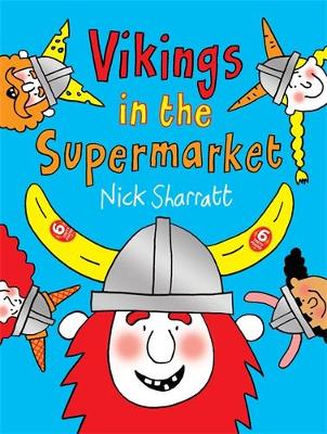 Vikings in the Supermarket by Nick Sharratt