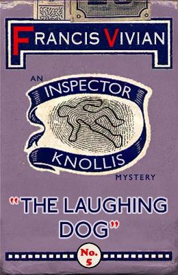 The Laughing Dog: An Inspector Knollis Mystery book