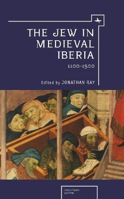 Jew in Medieval Iberia book