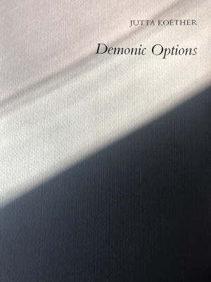 Jutta Koether: Demonic Options book