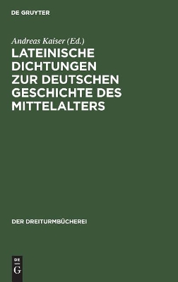 Lateinische Dichtungen Zur Deutschen Geschichte Des Mittelalters book