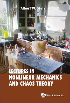 Lectures On Nonlinear Mechanics And Chaos Theory book