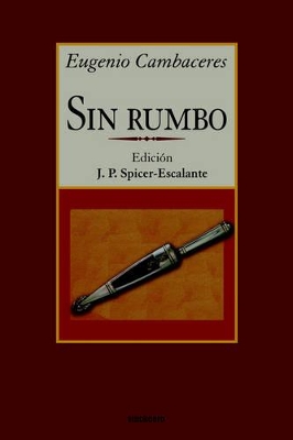 Sin Rumbo by Eugenio Cambaceres