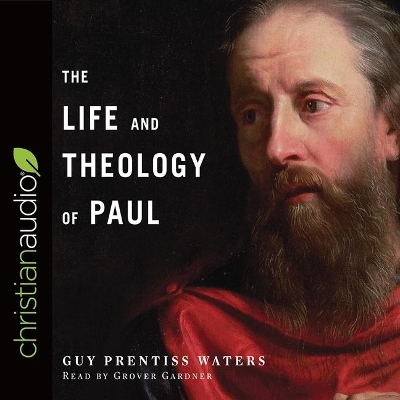 Life and Theology of Paul book