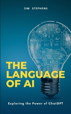 The Language of AI: Exploring the Power of ChatGPT book