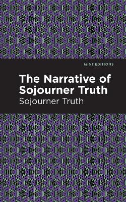 The Narrative of Sojourner Truth by Sojourner Truth