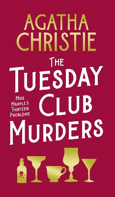 The Tuesday Club Murders: Miss Marple’s Thirteen Problems book