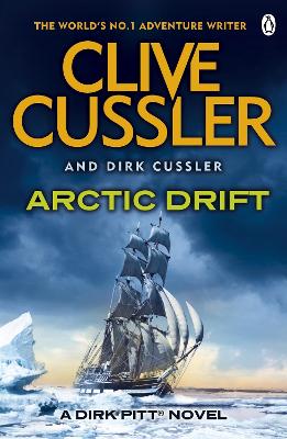 Arctic Drift: Dirk Pitt #20 by Clive Cussler
