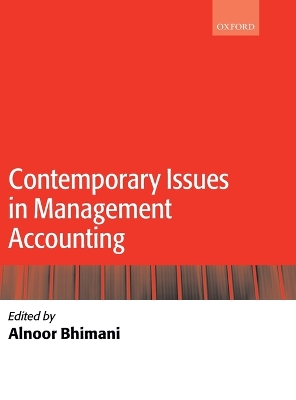 Contemporary Issues in Management Accounting by Alnoor Bhimani