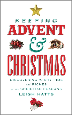 Keeping Advent and Christmas book